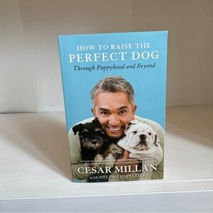 How to Raise the Perfect Dog Book by Cesar Millan